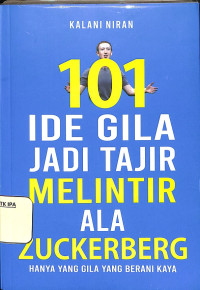 Image of 101 Ide Gila jadi Tajir Melintir ala Zuckerberg