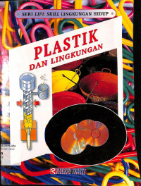 Image of Seri Life Skill Lingkungan Hidup
Plastik dan Lingkungan