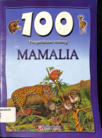 Image of 100 Pengetahuan Tentang Mamalia