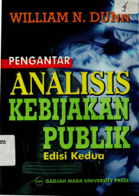 Image of PENGANTAR ANALISI KEBIJAKAN PUBLIK edisi kedua
