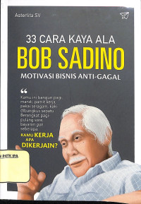 Image of 33 Cara Kaya Ala Bob Sadino
Motivasi Bisnis Anti-Gagal