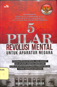 Image of 5 (Lima) Pilar Revolusi Mental untuk Aparatur Negara