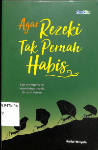 Image of Agar Rezeki Tak Pernah Habis
Kiat memperoleh keberkahan rejeki terus-menerus