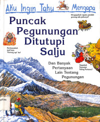Image of Aku Ingin Tahu Mengapa Puncak Pegunungan Ditutupi Salju