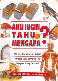 Image of Aku Ingin Tahu Mengapa?