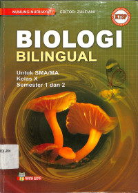 Image of Biologi Bilingual
Untuk SMA Kelas X
Semester 1 dan 2