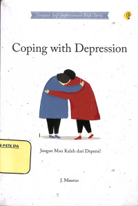 Image of Coping with Depression- Jangan Mau Kalah dari Depresi!