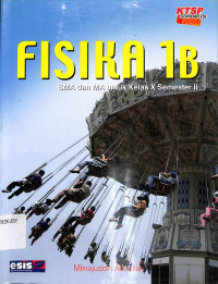 Image of FISIKA 1B SMA dan MA Untuk Kelas X Semester II