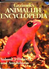 Image of Grzimek's
ANIMAL LIFE ENCYCLOPEDIA
Volume 5. Fishes II and Amphibians