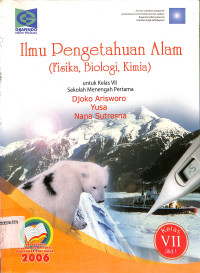 Image of Ilmu Pengetahuan Alam (Fisika, Biologi, Kimia)
Untuk kelas VII SMP