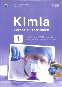 Image of Kimia Berbasis Eksperimen
Untuk Kelas X SMA dan MA
1