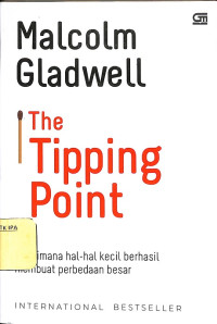 Image of The Tipping Point
Dimana hal-hal kecil berhasil membuat perbedaan besar