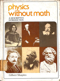 Image of Physics Without math 
A DESCRIPTIVE INTRODUCTION