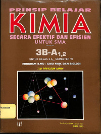 Image of Prinsip Belajar Kimia Secara Efektif dan Efisien untuk SMA 3B-A 1,2