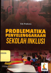 Image of PROBLEMATIKA PENYELENGGARAAN SEKOLAH INKLUSI