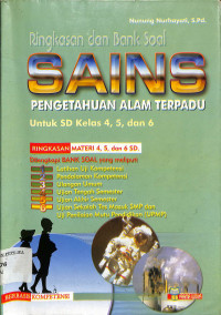 Image of Ringkasan dan bank soal SAINS PENGETAHUAN ALAM TERPADU untuk SD kelas 4,5, dan 6