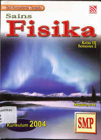 Image of Sains Fisika kelasIX semester 2 Kurikulum 2004
