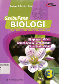 Image of SeribuPena BIOLOGI Untuk SMP/MTs Kelas IX Ringkasan Materi Contoh Soal & Pembahasan Soal-Soal Latihan JIlid 3