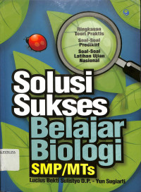 Image of Solusi Sukses Belajar Biologi SMP/MTs
