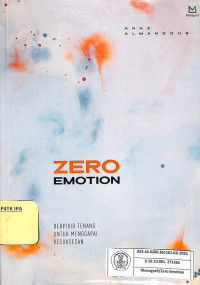 Image of Zero Emotion - Berpikir Tenang Untuk Menggapai Kesuksesan