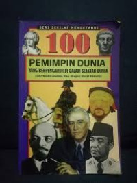 Image of 100 Pemimpin Dunia yang Berpengaruh di dalam Sejarah Dunia