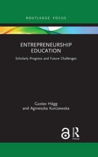 Image of Entrepreneurship Education Scholarly Progress and Future Challenges