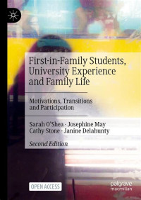 Image of First-in-Family Students, University Experience and Family Life