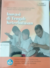 Image of Inovasi di tengah Keterbatasan