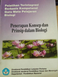 Image of Penerapan Konsep dan Prinsip dalam Biologi