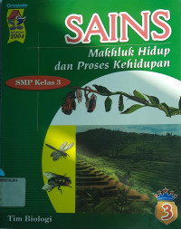 Image of Sains Makhluk Hidup dan Proses Kehidupan Untuk SMP Kelas 3