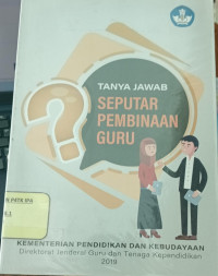 Image of Tanya Jawab Seputar Pembinaan Guru