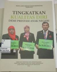Image of Tingkatkan Kualitas Diri Demi Prestasi Anak Negeri