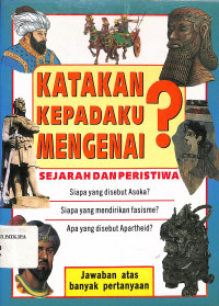 Image of Katakan Kepadaku Mengenai? Sejarah dan Peristiwa