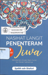 Image of Nasihat Hati Penentram Jiwa-Menjalankan Amalan Wajib Sunah dan Meraih Fadhilahnya 
Seri 2 (Ibadah)