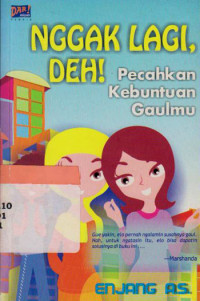 Image of Nggak Lagi Deh! Pecahkan Kebuntuan Gaulmu
