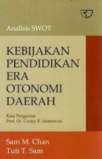 Image of Analisis SWOT: Kebijakan Pendidikan Era Otonomi Daerah