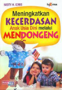 Image of Meningkatkan Kecerdasan Anak Usia Dini Mealui Mendongeng