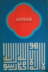 Image of AISYAH ibu kaum mukminin