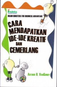 Image of Cara Mendapatkan Ide-ide Kreatif dan cemerlang