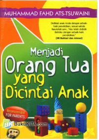 Image of Menjadi orang tua yang dicintai anak
