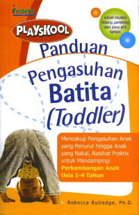 Image of Panduan Pengasuhan Balita (Toddler)