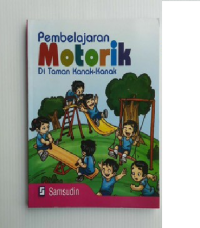 Image of Pembelajaran Motorik Di Taman kanak-kanak