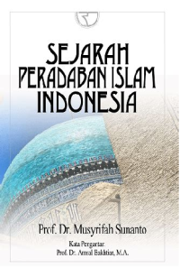 Image of Sejarah Peradaban Islam Indonesia