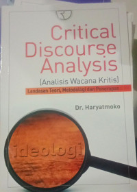 Image of Critical Discourse Analysis  (Analisis Wacana Krisis) Landasan Teori, Metodologi dan Penerapan