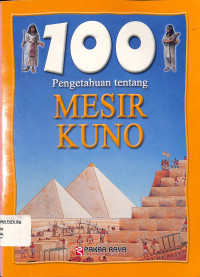 Image of 100 Pengetahuan tentang Mesir Kuno
