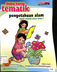 Image of Buku Kerja Tematik Pengetahuan Alam 1b semester 2 Untuk SD kelas 1