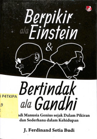 Image of Berpikir ala Einstein & Bertindak ala Gandhi