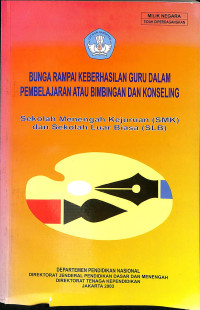 Image of Bunga Rampai Keberhasilan Guru dalam Pembelajaran atau Bimbingan dan Konseling (SMK dan SLB)