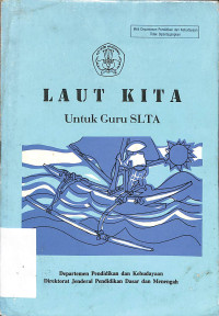 Image of Laut Kita untuk Guru SLTA