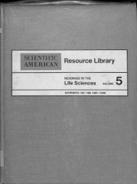 Image of SCIENTIFIC AMERICAN Resource Library READINGS IN THE Life Sciences OFFPRINTS 183-199; 1001-1028 VOLUME 5